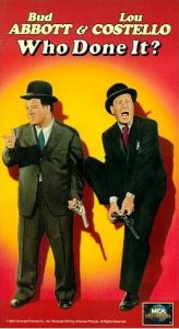 Who Done It? A murder mystery starring Abbott and Costello