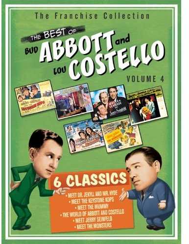 The Best of Abbott and Costello volume 4 - The Franchise Collection - 6 classics - Abbott and Costello Meet Dr. Jekyll and Mr. Hyde - Abbott and Costello Meet the Keystone Cops - Abbott and Costello Meet the Mummy - The World of Abbott and Costello - Abbott and Costello Meet Jerry Seinfeld - Abbott and Costello Meet the Monsters