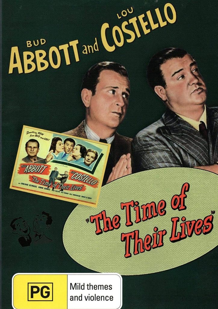 The Time of their Lives (1946) starring Bud Abbott, Lou Costello, Marjorie Reynolds, Binnie Barnes, John Shelton, Gale Sondergaard