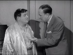 Lou Costello and Bud Abbott in The Pigeon, The Abbott and Costello Show season 2