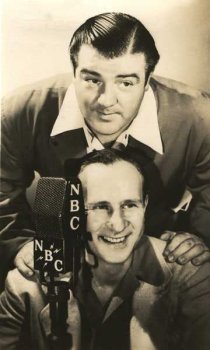Lou Costello and Bud Abbott on the radio